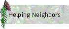 Helping Neighbors
