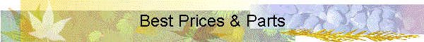 Best Prices & Parts