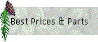 Best Prices & Parts